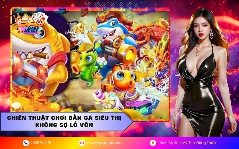 Bắn cá siêu thị