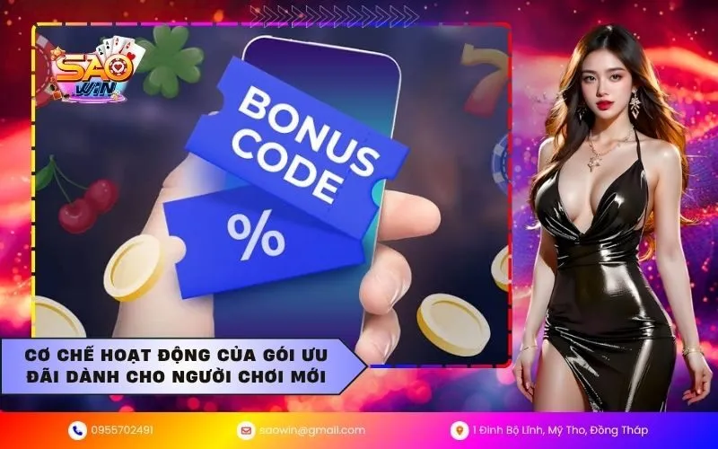 Cơ chế hoạt động của gói ưu đãi dành cho người chơi mới
