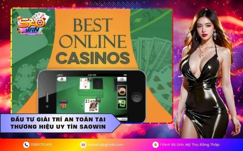 Đầu tư giải trí an toàn tại thương hiệu uy tín SAOWIN