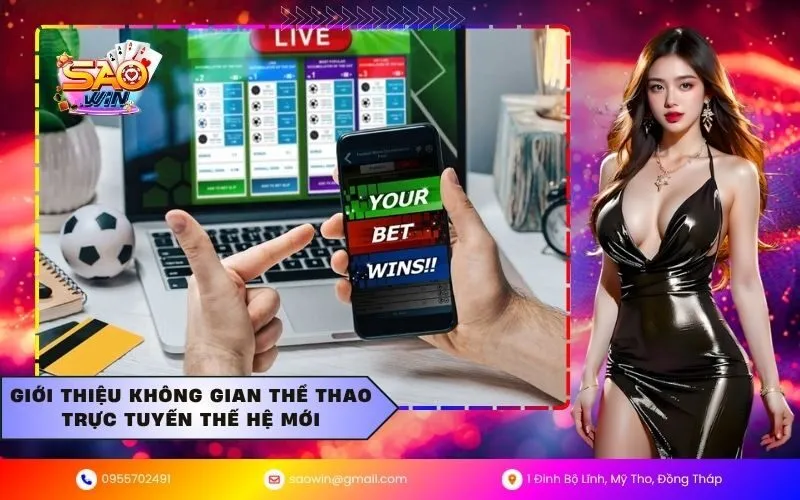 Giới thiệu không gian thể thao trực tuyến thế hệ mới
