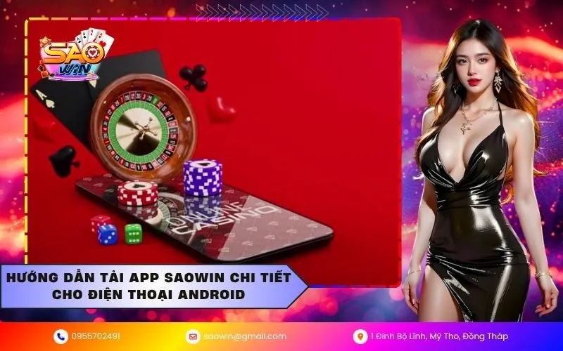 Hướng dẫn tải app SAOWIN chi tiết cho điện thoại Android