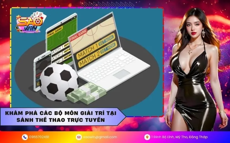 Khám phá các bộ môn giải trí tại sảnh thể thao trực tuyến