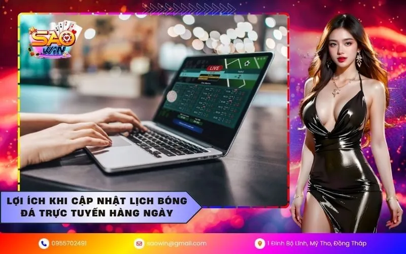Lợi ích khi cập nhật lịch bóng đá trực tuyến hàng ngày