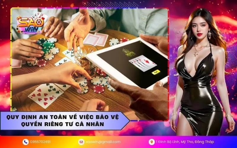 Quy định an toàn về việc bảo vệ quyền riêng tư cá nhân