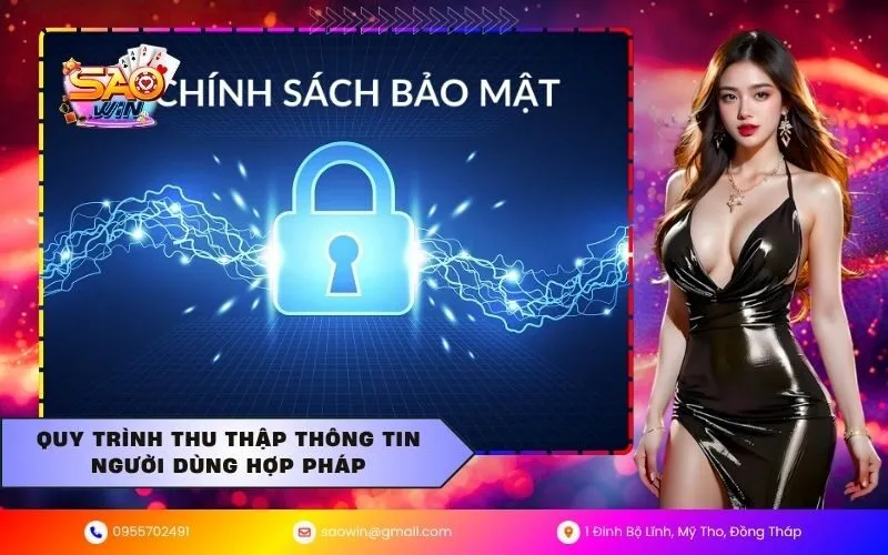 Quy trình thu thập thông tin người dùng hợp pháp