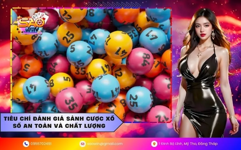 Tiêu chí đánh giá sảnh cược xổ số an toàn và chất lượng