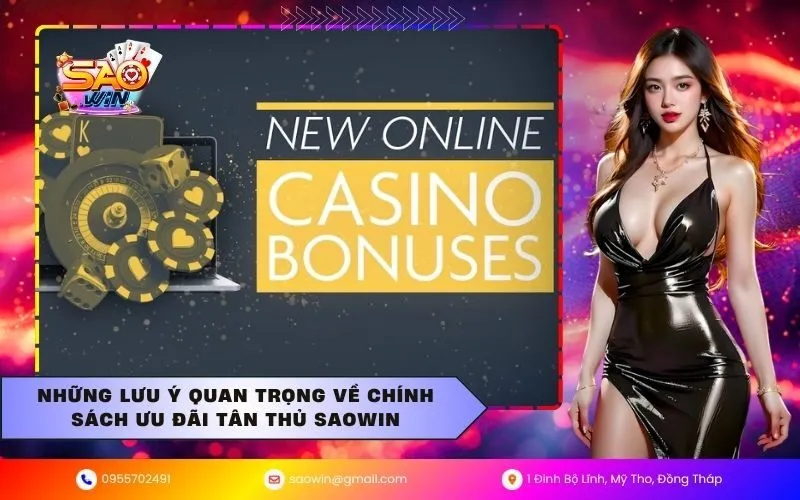 Những lưu ý quan trọng về chính sách ưu đãi tân thủ SAOWIN