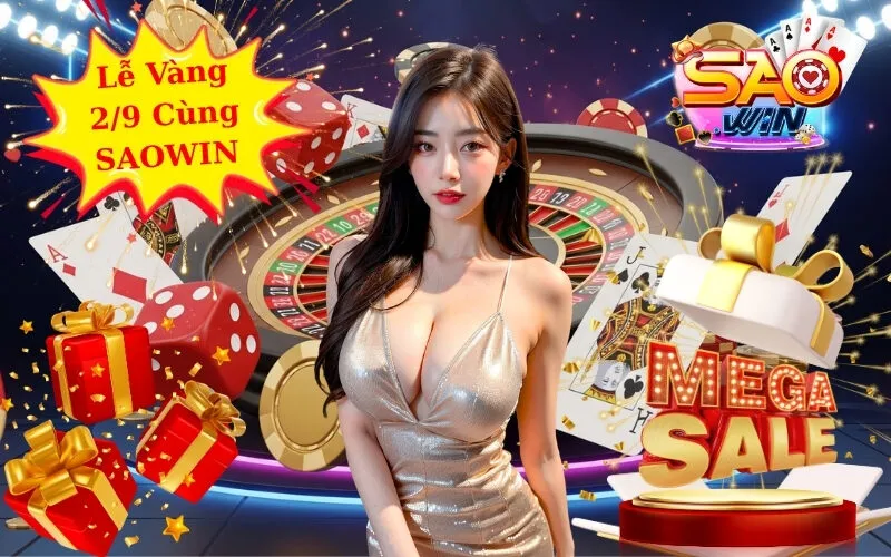 Mừng Đại Lễ Vàng 2/9 Cùng SAOWIN